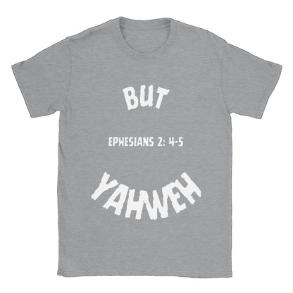 But Yahweh Unisex Tee