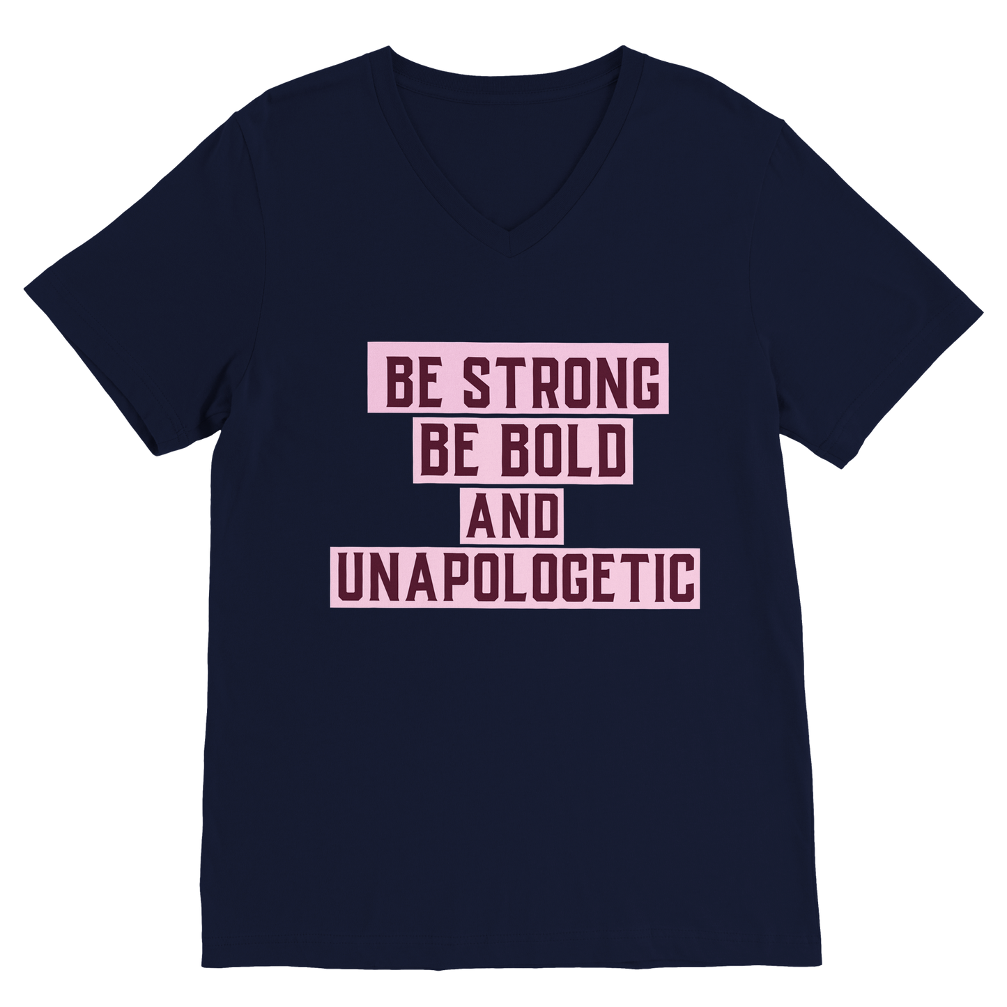 Be Strong Unisex V-Neck