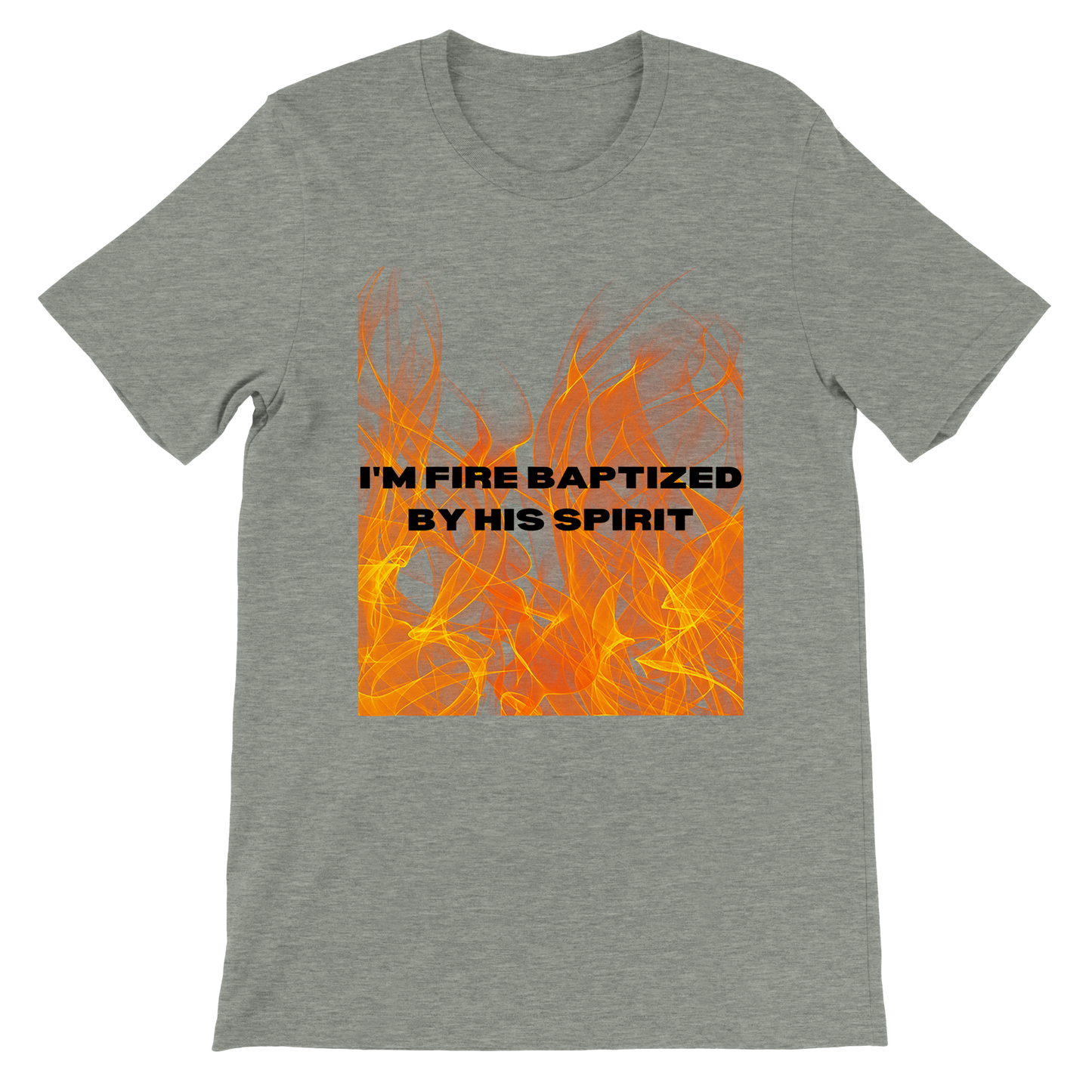 I'm Fire Baptized By His Spirit Unisex Tee