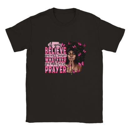 If You Believe T-shirt