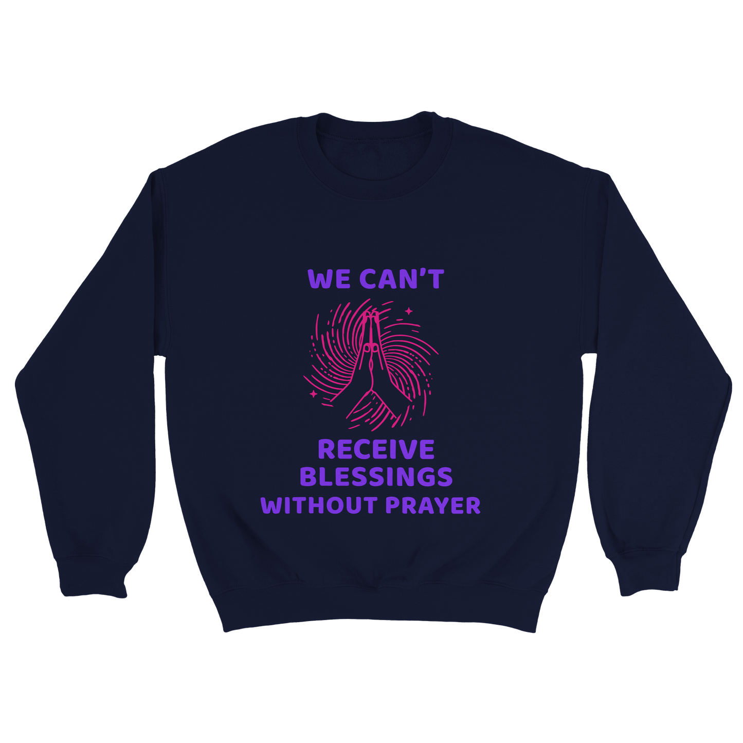 Blessings Without Prayer Unisex