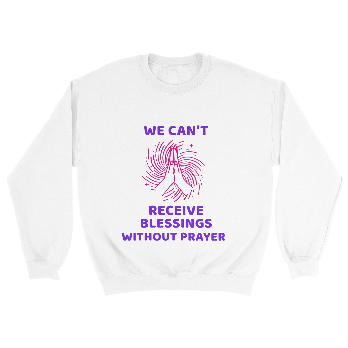 Blessings Without Prayer Unisex